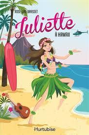 Juliette à Hawaii